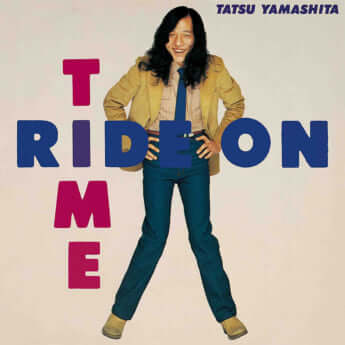 山下達郎「RIDE ON TIME」